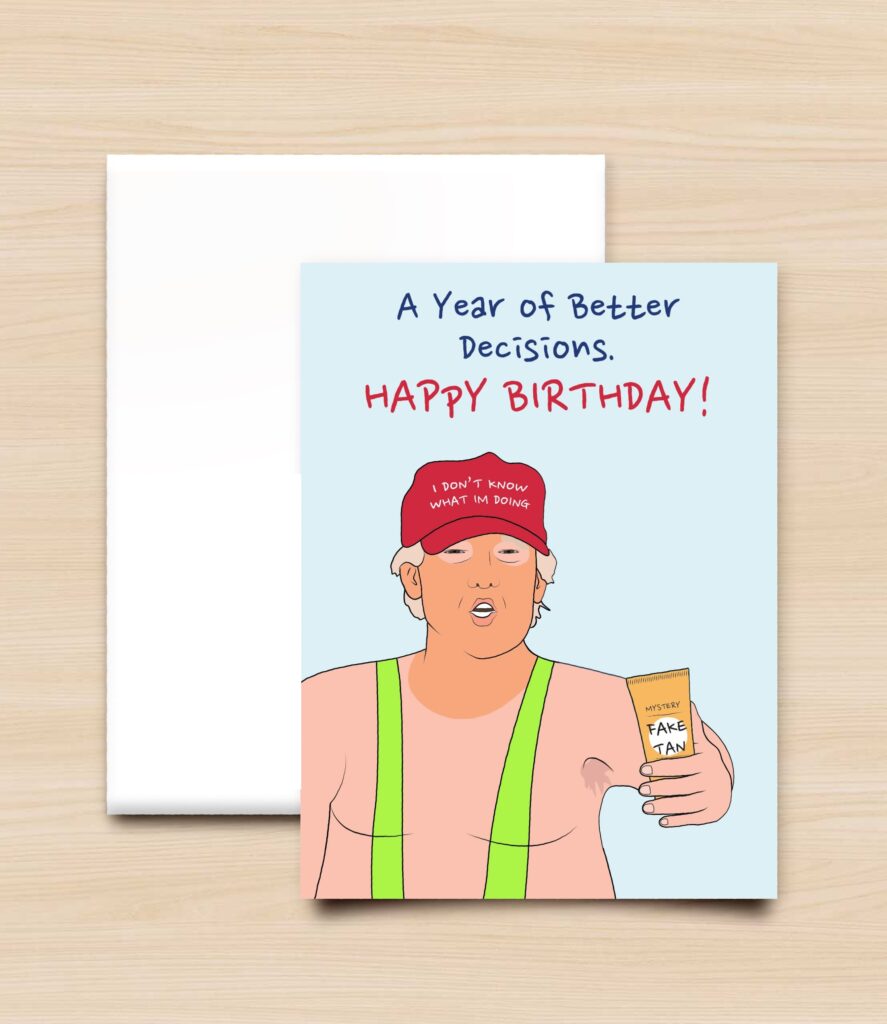 COOL&FAMOUS Wenskaart TRUMP YEAR OF BETTER DECISIONS